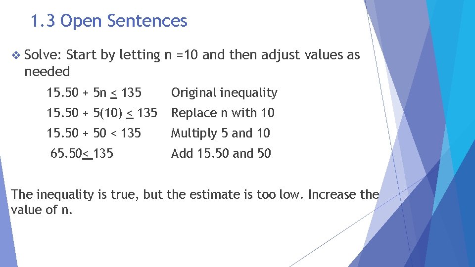 1. 3 Open Sentences v Solve: Start by letting n =10 and then adjust