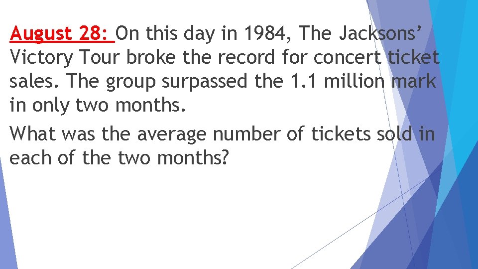 August 28: On this day in 1984, The Jacksons’ Victory Tour broke the record