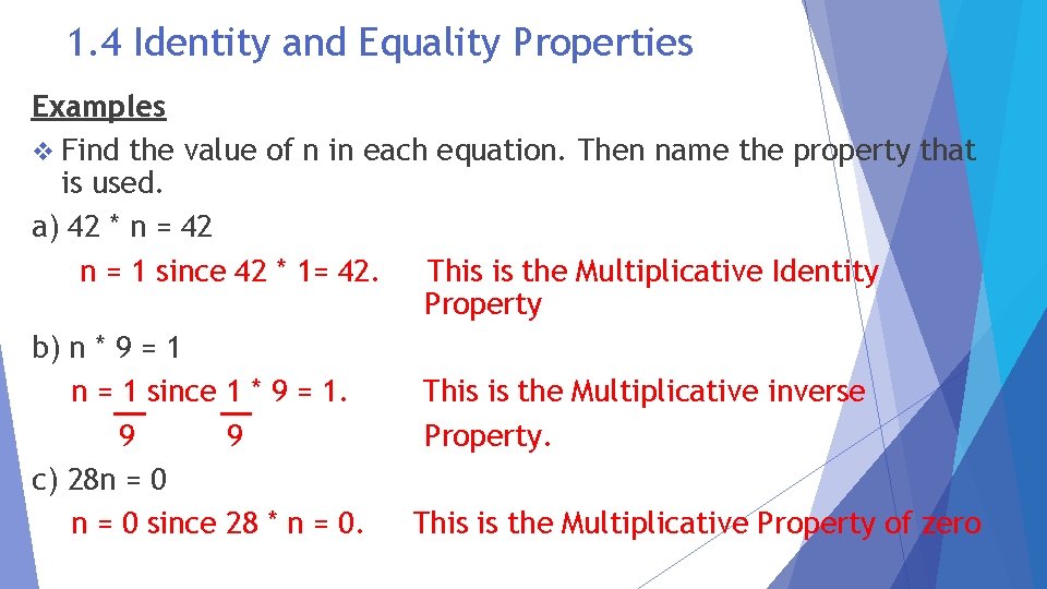 1. 4 Identity and Equality Properties Examples v Find the value of n in