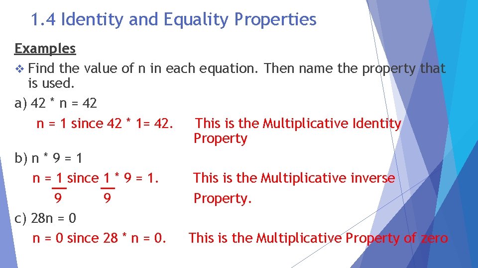 1. 4 Identity and Equality Properties Examples v Find the value of n in