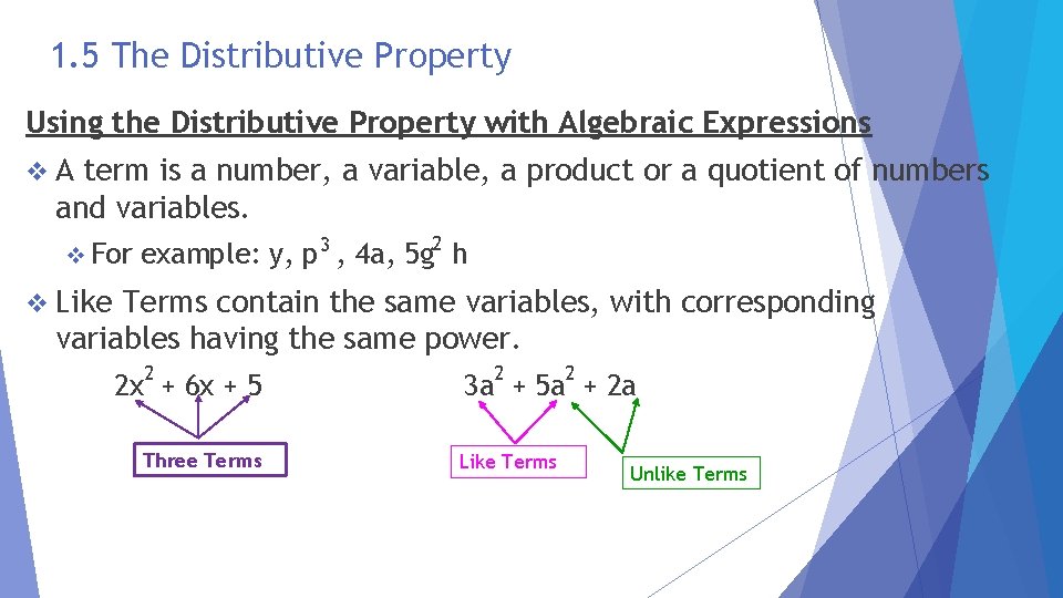 1. 5 The Distributive Property Using the Distributive Property with Algebraic Expressions v. A