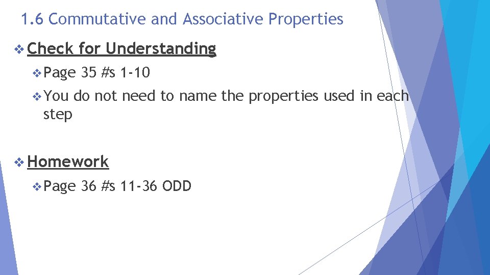 1. 6 Commutative and Associative Properties v Check v. Page v. You for Understanding