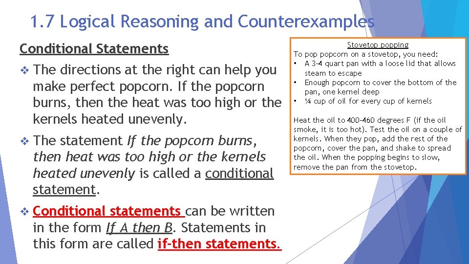1. 7 Logical Reasoning and Counterexamples v The Stovetop popping To popcorn on a