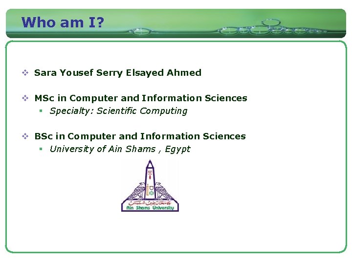 Who am I? v Sara Yousef Serry Elsayed Ahmed v MSc in Computer and