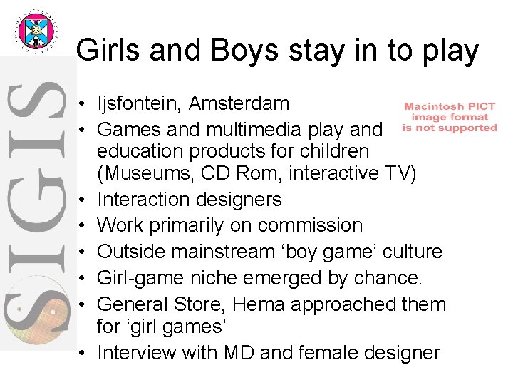 Girls and Boys stay in to play • Ijsfontein, Amsterdam • Games and multimedia