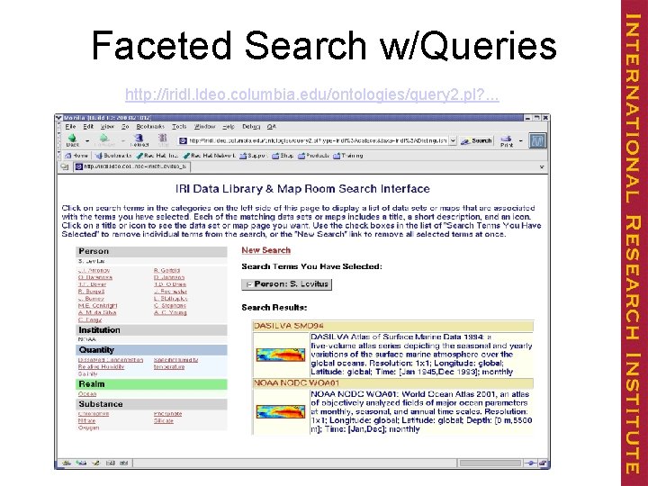 Faceted Search w/Queries http: //iridl. ldeo. columbia. edu/ontologies/query 2. pl? . . . 