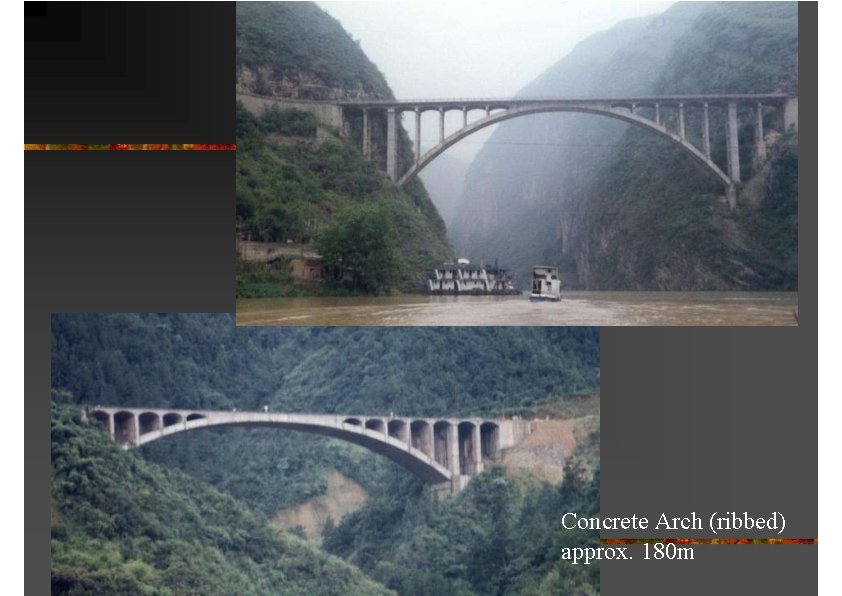 Concrete Arch (ribbed) approx. 180 m 