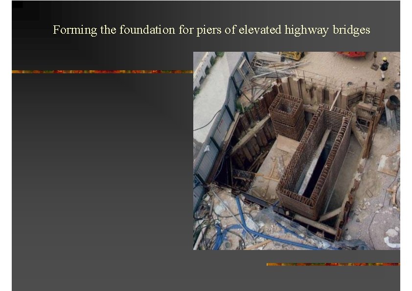 Forming the foundation for piers of elevated highway bridges 