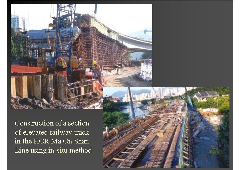Construction of a section of elevated railway track in the KCR Ma On Shan