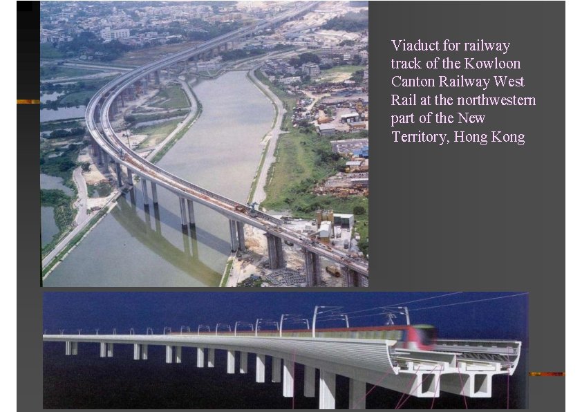 Viaduct for railway track of the Kowloon Canton Railway West Rail at the northwestern