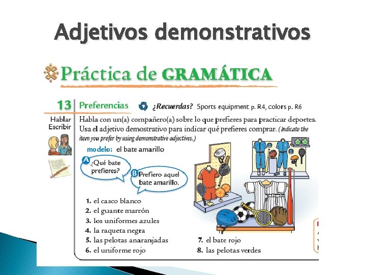 Adjetivos demonstrativos 