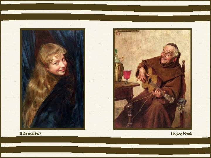 Hide and Seek Singing Monk 