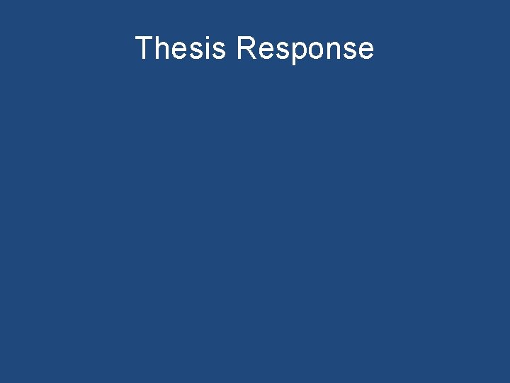 Thesis Response 