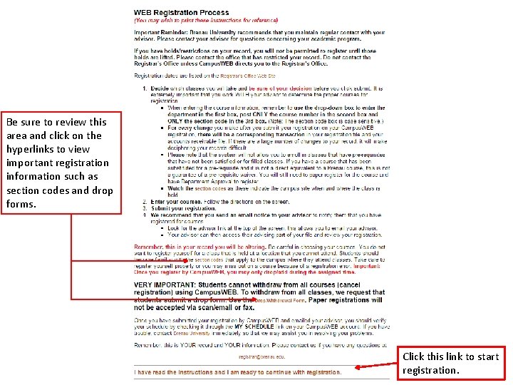 Be sure to review this area and click on the hyperlinks to view important