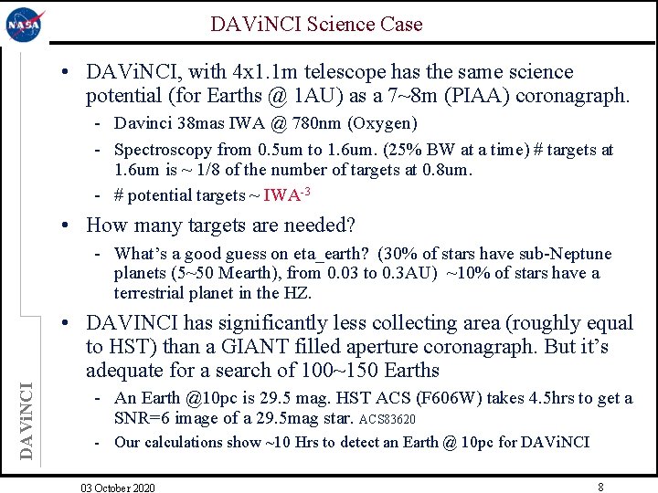 DAVi. NCI Science Case • DAVi. NCI, with 4 x 1. 1 m telescope