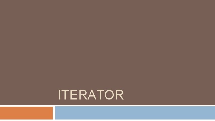 ITERATOR 