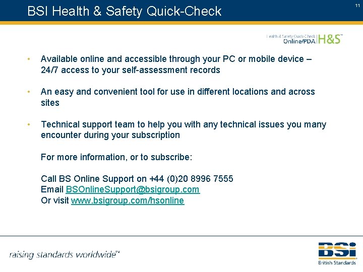 BSI Health & Safety Quick-Check • Available online and accessible through your PC or