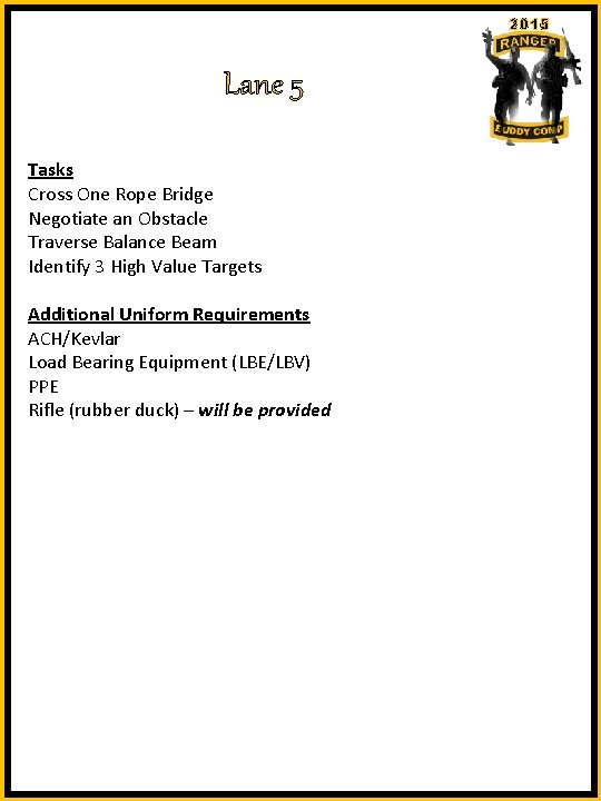 2015 Lane 5 Tasks Cross One Rope Bridge Negotiate an Obstacle Traverse Balance Beam