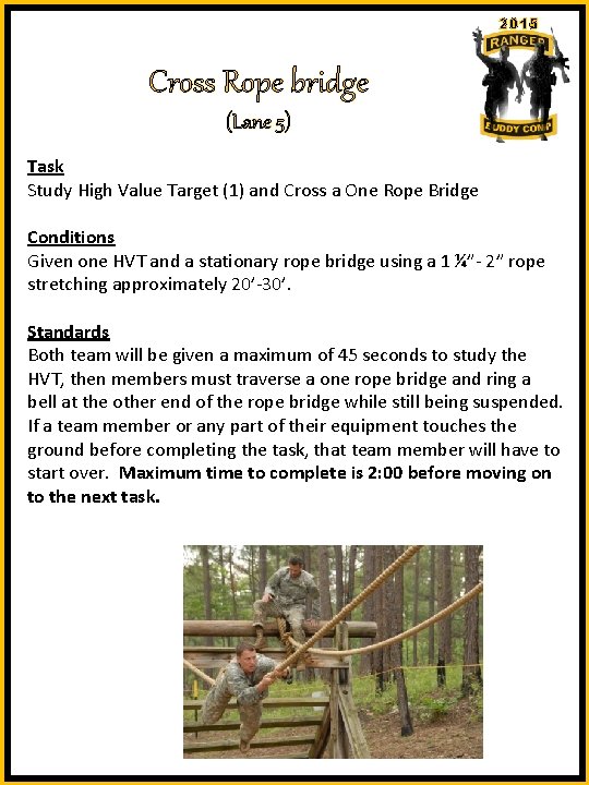 2015 Cross Rope bridge (Lane 5) Task Study High Value Target (1) and Cross