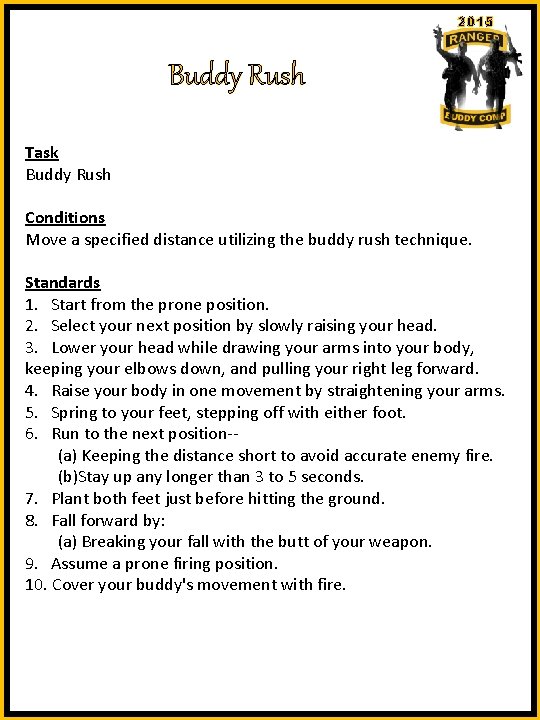 2015 Buddy Rush Task Buddy Rush Conditions Move a specified distance utilizing the buddy