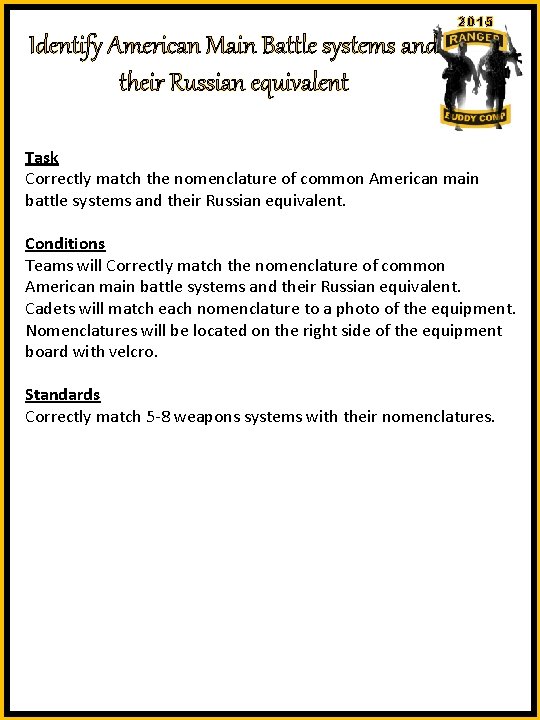 2015 Identify American Main Battle systems and their Russian equivalent Task Correctly match the