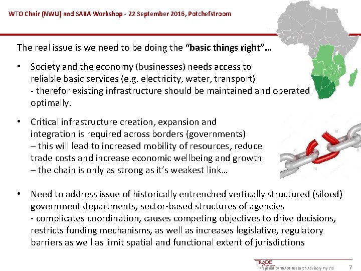 WTO Chair (NWU) and SAIIA Workshop - 22 September 2016, Potchefstroom The real issue