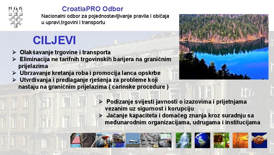 Croatia. PRO Odbor Nacionalni odbor za pojednostavljivanje pravila i običaja u upravi, trgovini i