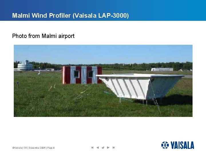 Malmi Wind Profiler (Vaisala LAP-3000) Photo from Malmi airport ©Vaisala | CH | December