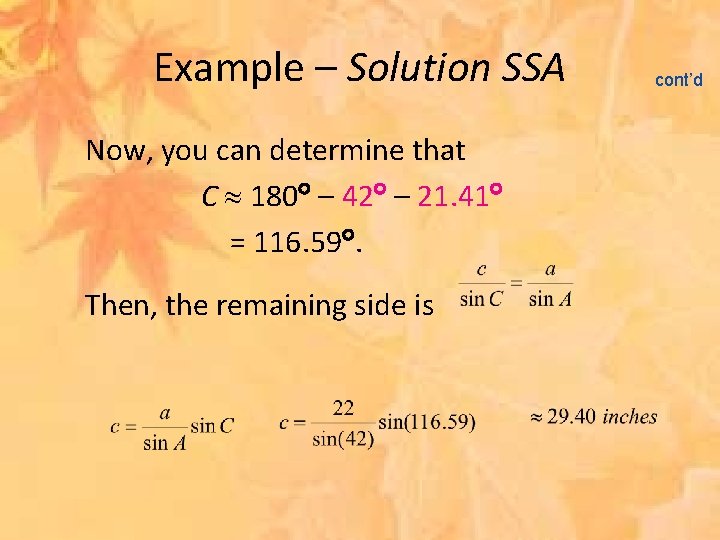 Example – Solution SSA Now, you can determine that C 180 – 42 –
