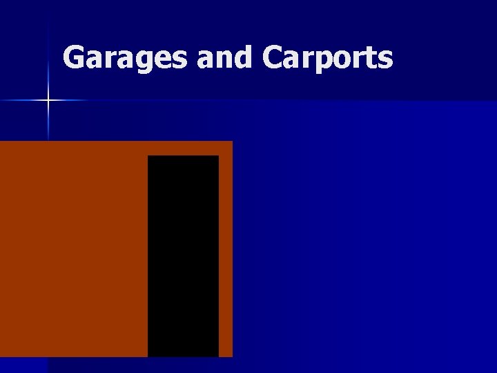 Garages and Carports 