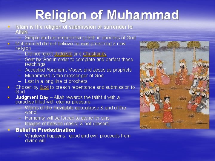 Religion of Muhammad § Islam is the religion of submission or surrender to Allah