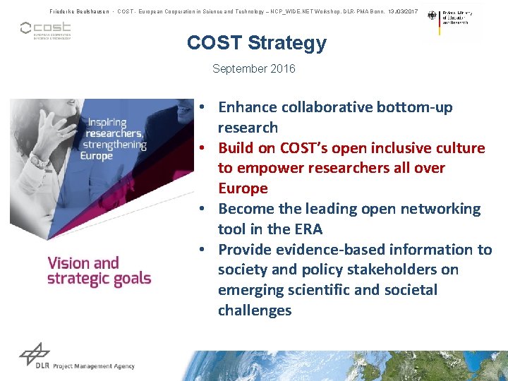 Friederike Beulshausen • COST - European Cooperation in Science and Technology – NCP_WIDE. NET