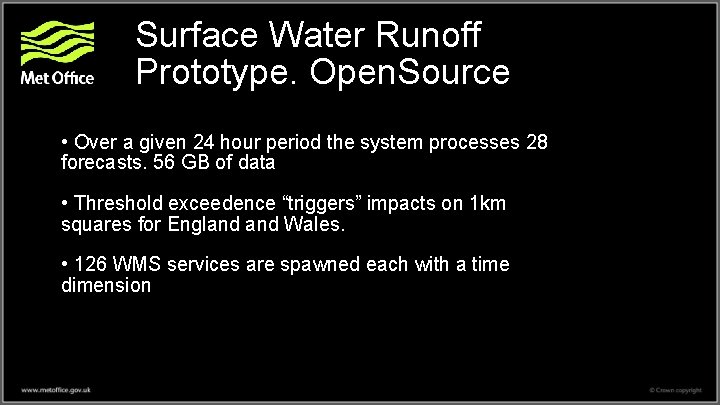 Surface Water Runoff Prototype. Open. Source • Over a given 24 hour period the
