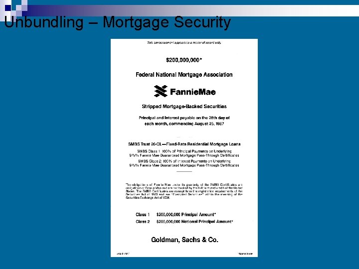 Unbundling – Mortgage Security 