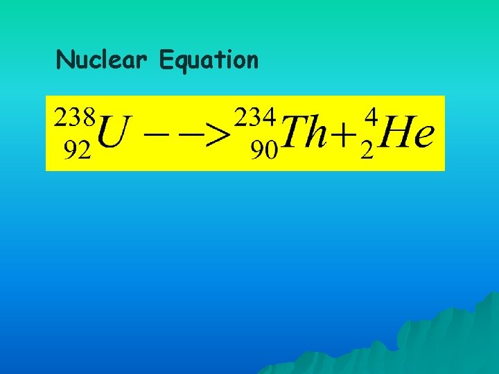 Nuclear Equation 