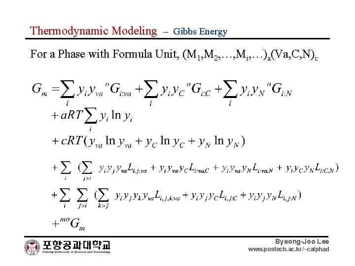 Thermodynamic Modeling – Gibbs Energy For a Phase with Formula Unit, (M 1, M