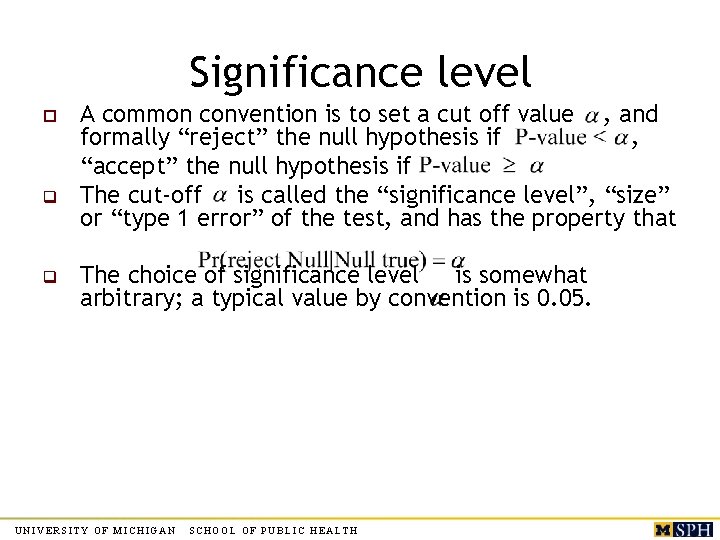 BIOS 501 Lecture 7 Hypothesis Testing Roderick Little