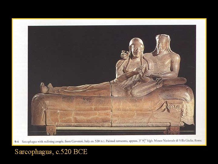 Sarcophagus, c. 520 BCE 