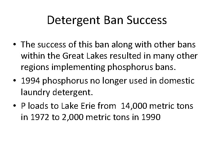 Detergents Before and After the ban on Phosphorus