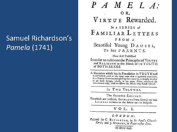 Samuel Richardson’s Pamela (1741) 