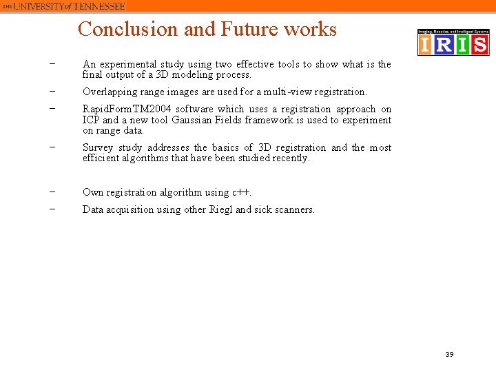 Conclusion and Future works − An experimental study using two effective tools to show