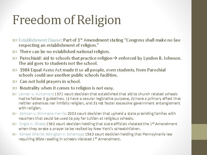 Freedom of Religion The Establishment Clause: Part of 1 st Amendment stating “Congress shall