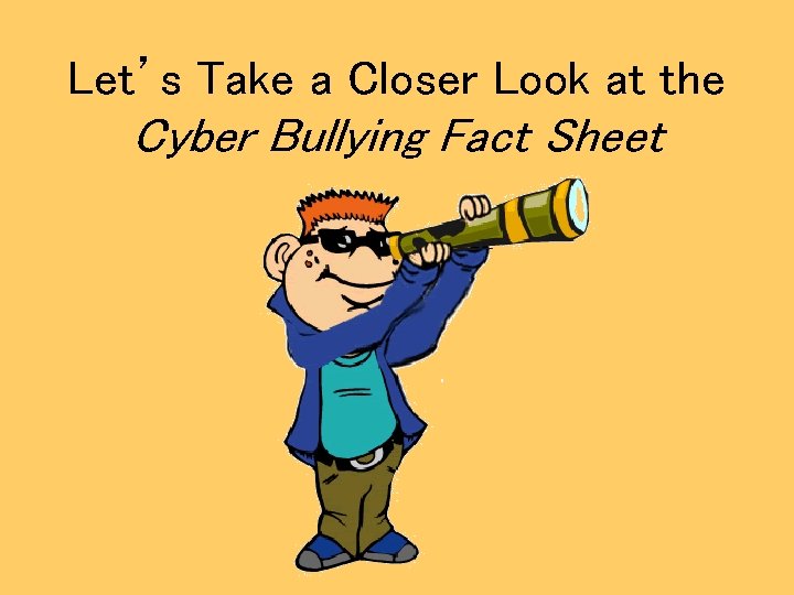 Let’s Take a Closer Look at the Cyber Bullying Fact Sheet 