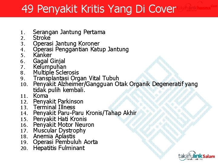 49 Penyakit Kritis Yang Di Cover 1. 2. 3. 4. 5. 6. 7. 8.