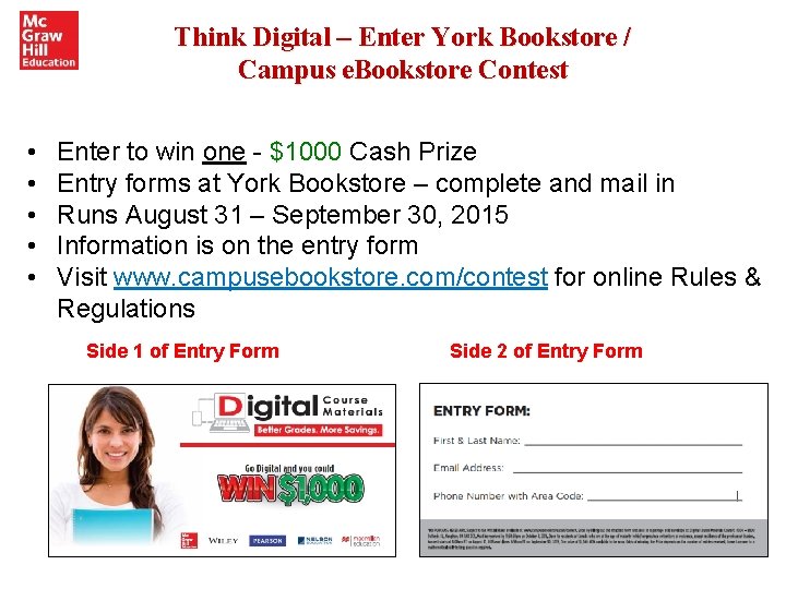 Think Digital – Enter York Bookstore / Campus e. Bookstore Contest • • •