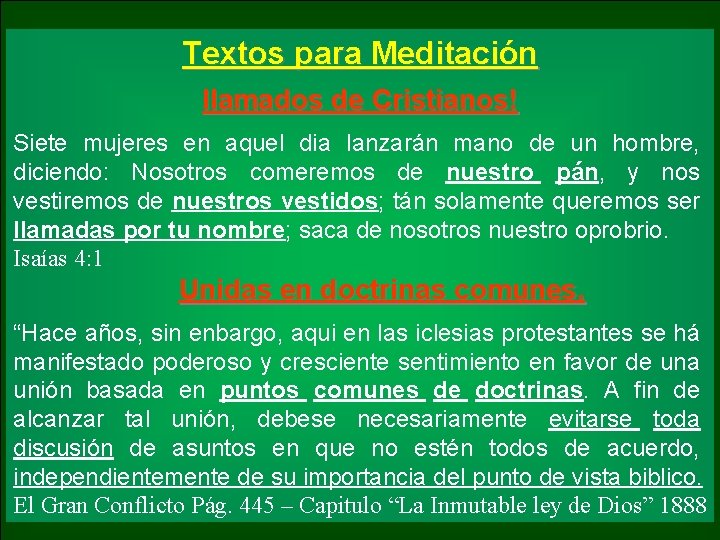Textos para Meditación llamados de Cristianos! Siete mujeres en aquel dia lanzarán mano de