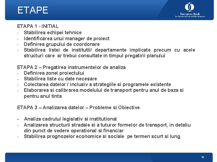 ETAPE ETAPA 1 - INITIAL - Stabilirea echipei tehnice - Identificarea unui manager de