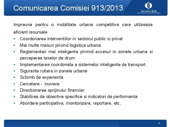 Comunicarea Comisiei 913/2013 Impreuna pentru o mobilitate urbana competitiva care utilizeaza eficient resursele •