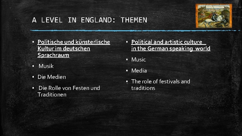 A LEVEL IN ENGLAND: THEMEN ▪ Politische und künsterlische Kultur im deutschen Sprachraum ▪