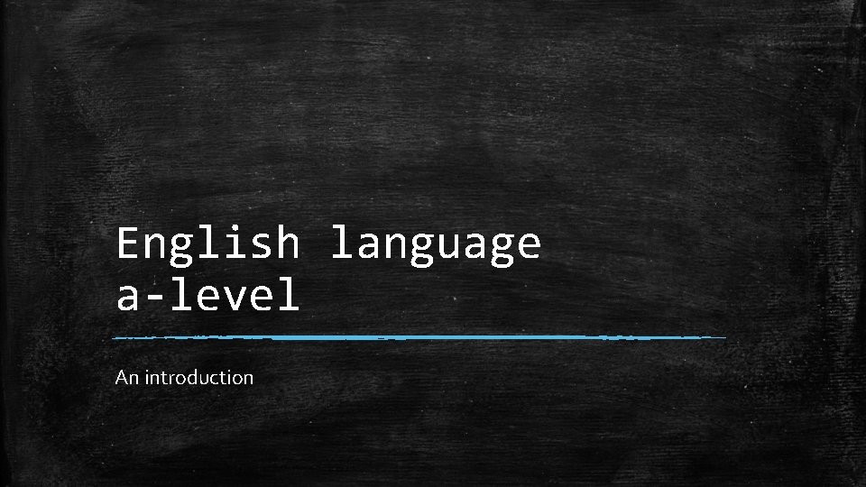 English language a-level An introduction 